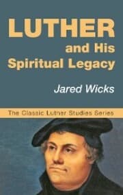 Cover von Luther and His Spiritual Legacy