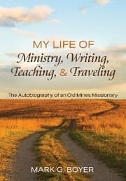 Cover von My Life of Ministry, Writing, Teaching, and Traveling