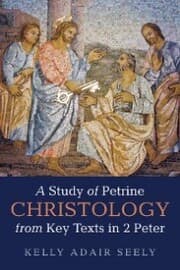 Cover von A Study of Petrine Christology from Key Texts in 2 Peter