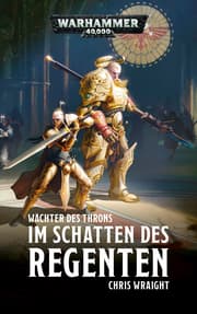 Cover von Warhammer 40.000 - Im Schatten des Regenten