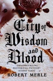 Cover von City of Wisdom and Blood: Fortunes of France 2