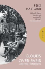 Cover von Clouds over Paris: The Wartime Notebooks of Felix Hartlaub