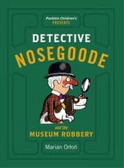 Cover von Detective Nosegoode and the Museum Robbery