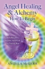 Cover von Angel Healing & Alchemy â How To Begin