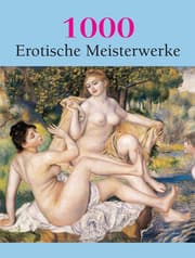 Cover von 1000 Erotische Meisterwerke
