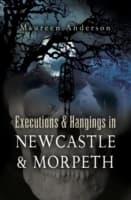 Cover von Executions & Hangings in Newcastle & Morpeth
