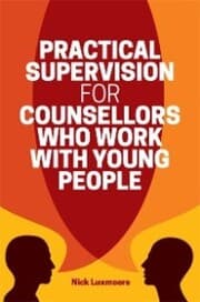 Cover von Practical Supervision for Counsellors Who Work with Young People