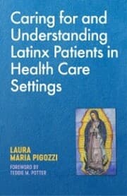 Cover von Caring for and Understanding Latinx Patients in Health Care Settings