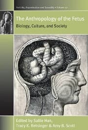 Cover von The Anthropology of the Fetus