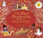 Cover von The Story Orchestra: The Nutcracker