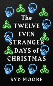 Cover von The Twelve Even Stranger Days of Christmas