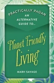 Cover von Practically Pagan - An Alternative Guide to Planet Friendly Living