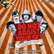 Cover von Do Not Adjust Your Set - Episode 5