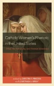 Cover von Catholic Women's Rhetoric in the United States