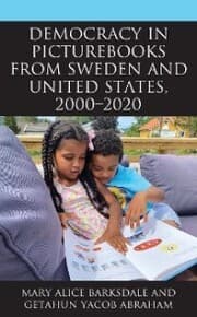Cover von Democracy in Picturebooks from Sweden and United States, 2000-2020