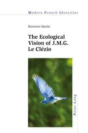 Cover von The Ecological Vision of J.M.G. Le Clézio