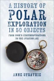 Cover von A History of Polar Exploration in 50 Objects