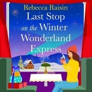 Cover von Last Stop on the Winter Wonderland Express