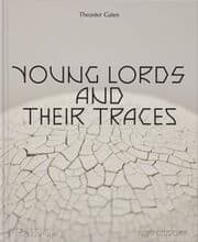 Cover von Theaster Gates, Young Lords and Their Traces