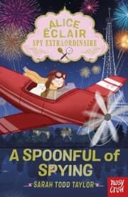 Cover von Alice Éclair, Spy Extraordinaire! A Spoonful of Spying
