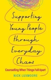 Cover von Supporting Young People through Everyday Chaos