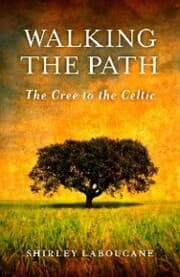Cover von Walking the Path â The Cree to the Celtic