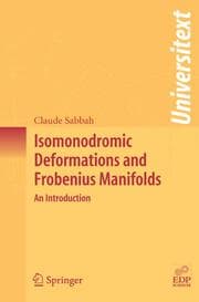 Cover von Isomonodromic Deformations and Frobenius Manifolds