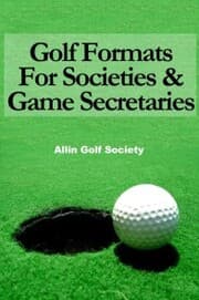 Cover von Golf Formats For Societies & Game Secretaries