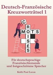 Cover von Deutsch- Französische Kreuzworträtsel 1