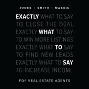 Cover von Exactly What to Say for Real Estate Agents