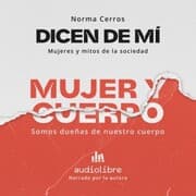 Cover von Dicen de mí: Mujer y cuerpo