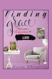 Cover von Finding Grace Through a Lifetime of Lies