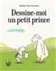 Cover von Dessine-moi un petit prince