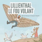 Cover von Lilienthal, le fou volant