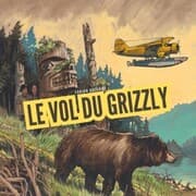 Cover von Le vol du grizzly