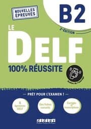 Cover von Le DELF - 100% réussite - 2. Ausgabe - B2