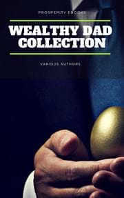 Cover von Wealthy Dad Classic Collection: What The Rich Read About Money
