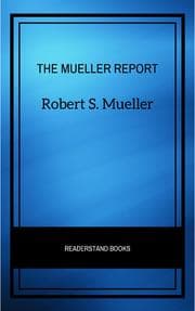 Cover von The Mueller Report: The Full Report on Donald Trump, Collusion, and Russian Interference in the Presidential Election
