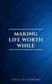 Cover von Making Life Worth While