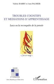 Cover von Troubles cognitifs et médiations d'apprentissage