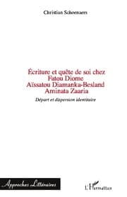 Cover von Ecriture et quête de soi chez Fatou Diome, Aïssatou Diamanka-Besland, Aminata Zaaria