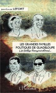 Cover von Les grandes familles politiques de Guadeloupe