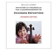Cover von Initiation au violoncelle par l'accompagnement de chansons enfantines, seconde édition