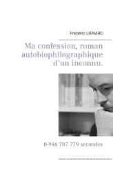 Cover von Ma confession, roman autobiophilographique d'un inconnu.