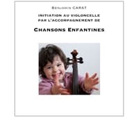 Cover von Initiation au violoncelle par l'accompagnement de chansons enfantines