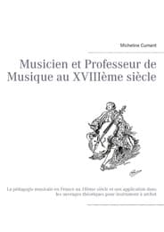 Cover von Musicien et Professeur de Musique au XVIIIème siècle