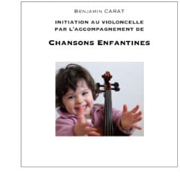 Cover von Initiation au violoncelle par l'accompagnement de chansons enfantines