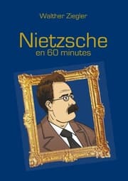 Cover von Nietzsche en 60 minutes