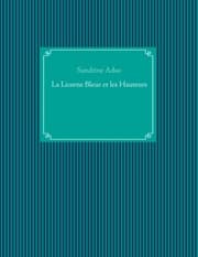 Cover von La Licorne Bleue et les Hauteurs