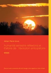 Cover von humanité terrestre réflexions et théorie de l'évolution anticipatoire